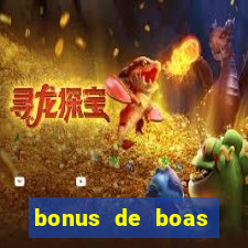 bonus de boas vindas sem deposito