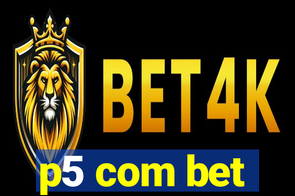 p5 com bet