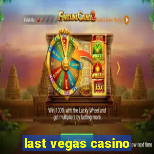 last vegas casino