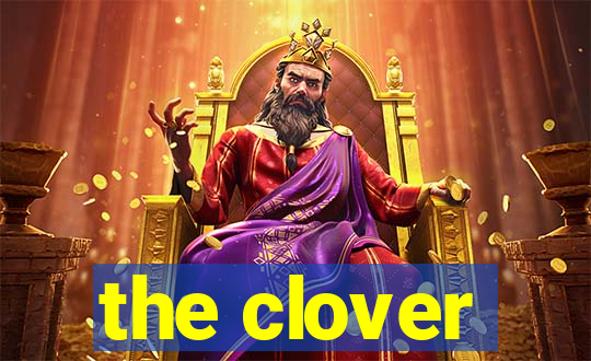 the clover