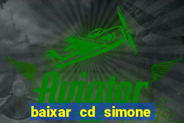 baixar cd simone mendes 2024