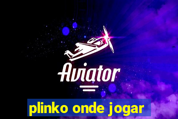 plinko onde jogar