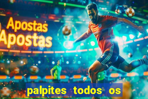 palpites todos os jogos de hoje