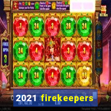 2021 firekeepers casino 400