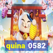 quina 0582