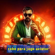 robo para jogo aviator