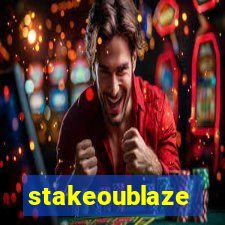 stakeoublaze