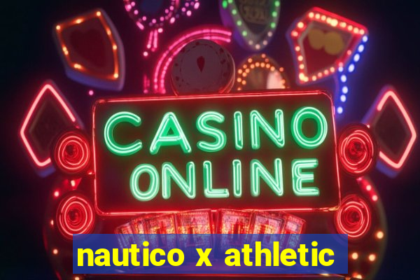 nautico x athletic