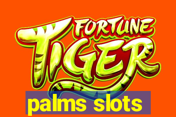 palms slots