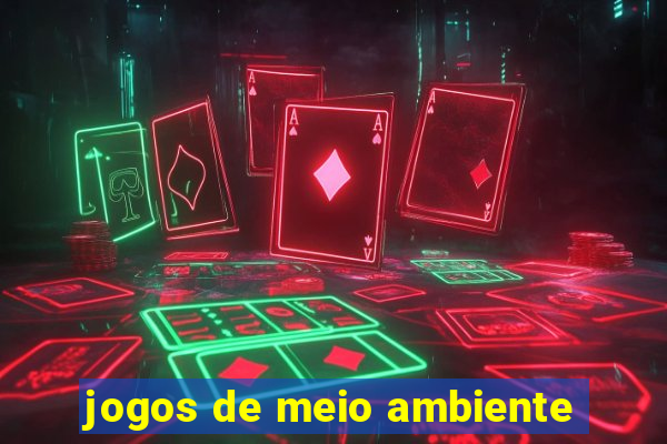 jogos de meio ambiente