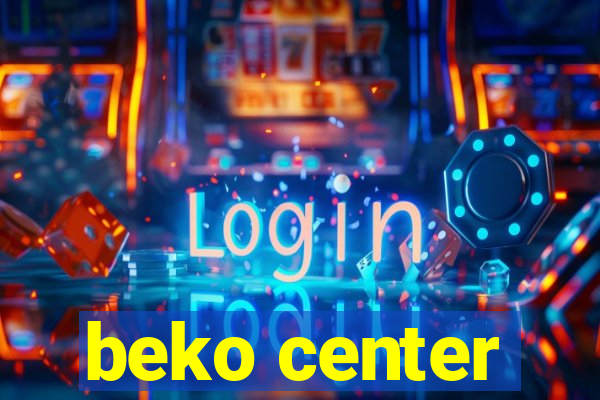 beko center