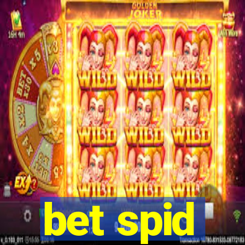 bet spid