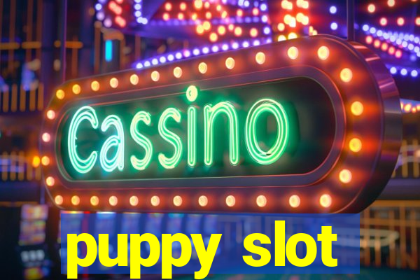 puppy slot