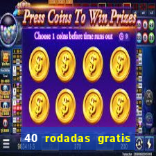 40 rodadas gratis jon bet