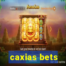 caxias bets