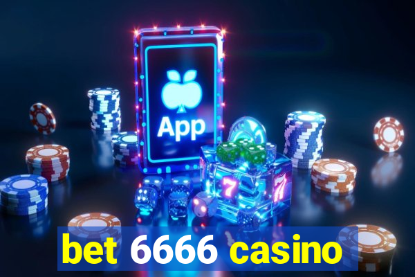 bet 6666 casino