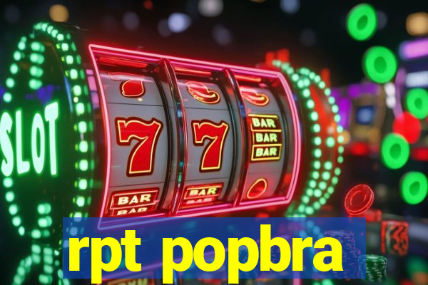 rpt popbra