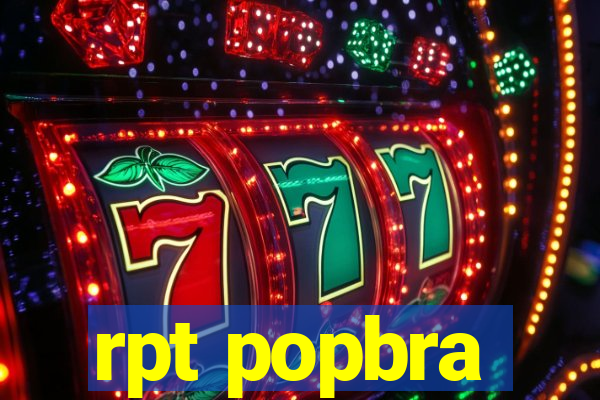 rpt popbra