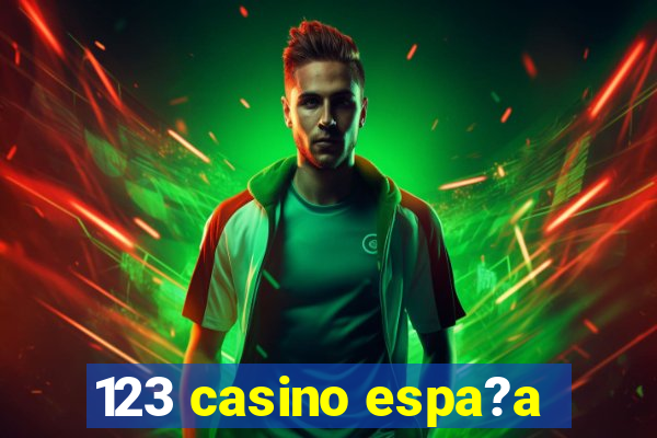 123 casino espa?a