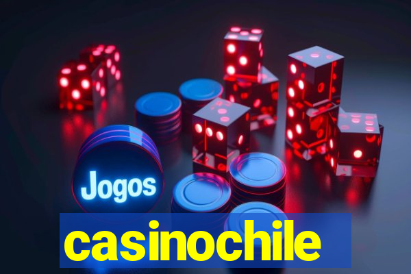 casinochile