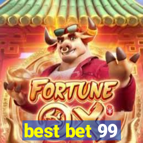 best bet 99