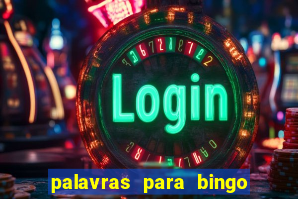 palavras para bingo de cha de lingerie