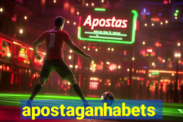 apostaganhabets