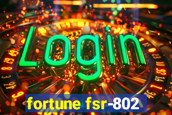 fortune fsr-802