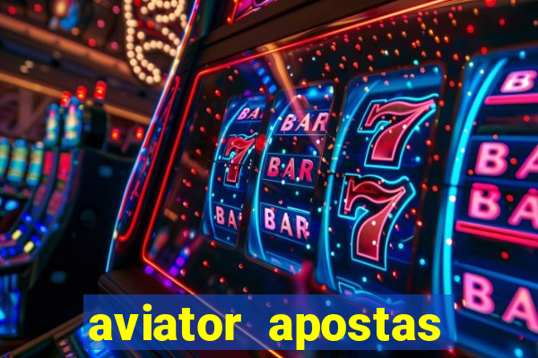 aviator apostas ganhar dinheiro