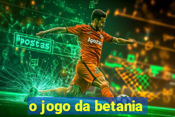 o jogo da betania