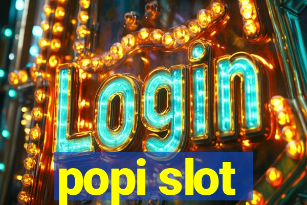 popi slot