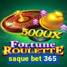 saque bet 365