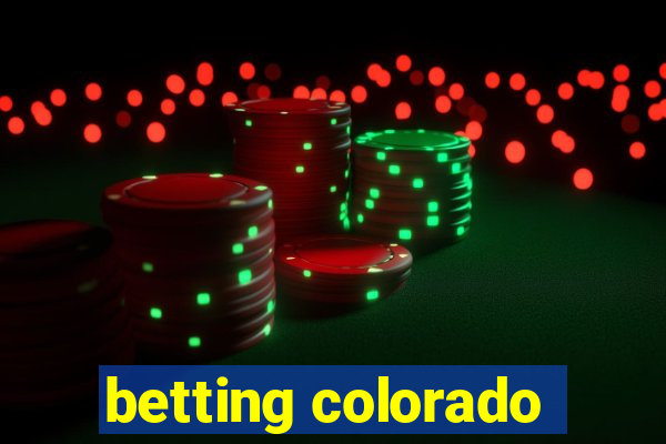 betting colorado