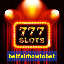 betfairhowtobet