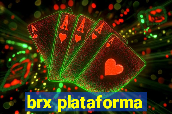 brx plataforma