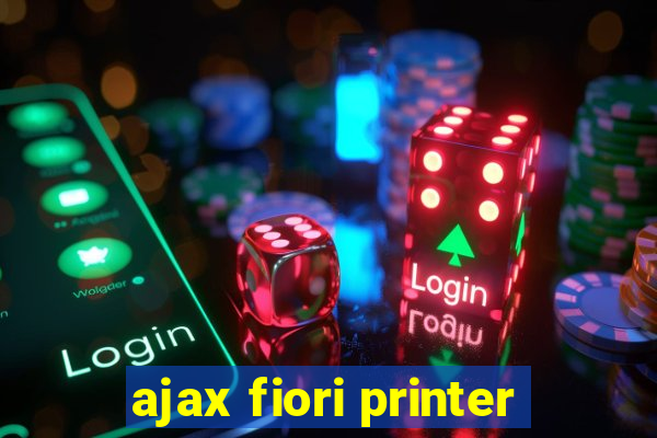 ajax fiori printer