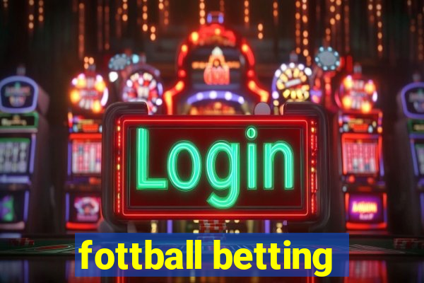 fottball betting