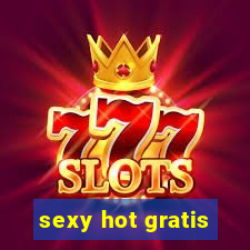 sexy hot gratis