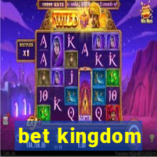 bet kingdom