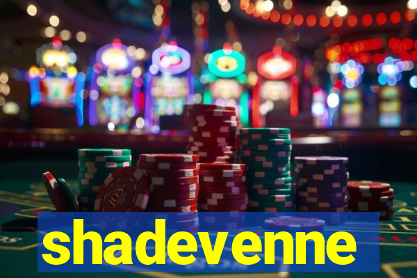 shadevenne