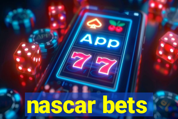 nascar bets