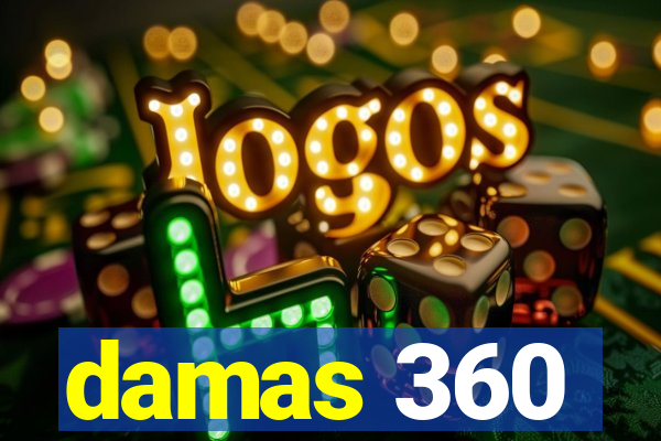 damas 360