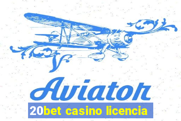 20bet casino licencia