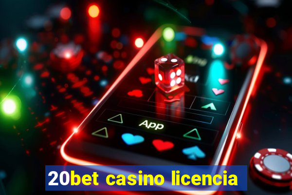 20bet casino licencia