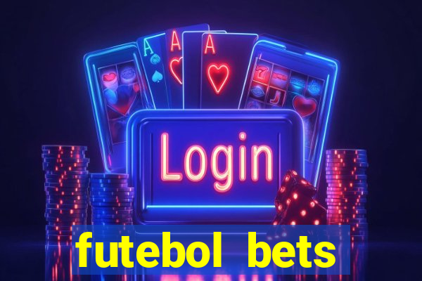 futebol bets apostando com vc