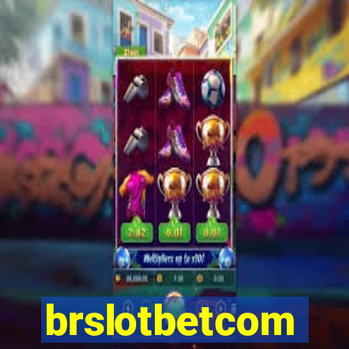 brslotbetcom