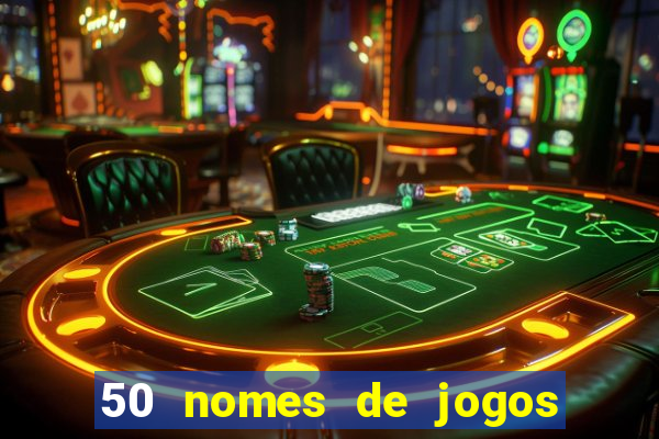 50 nomes de jogos com bola