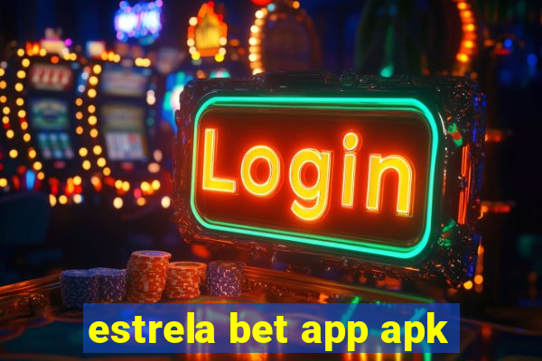 estrela bet app apk