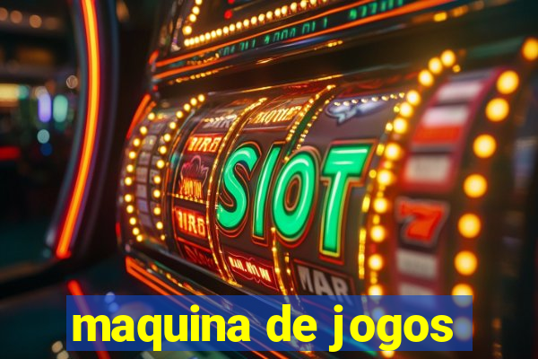 maquina de jogos