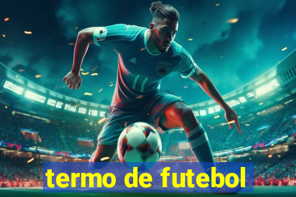 termo de futebol